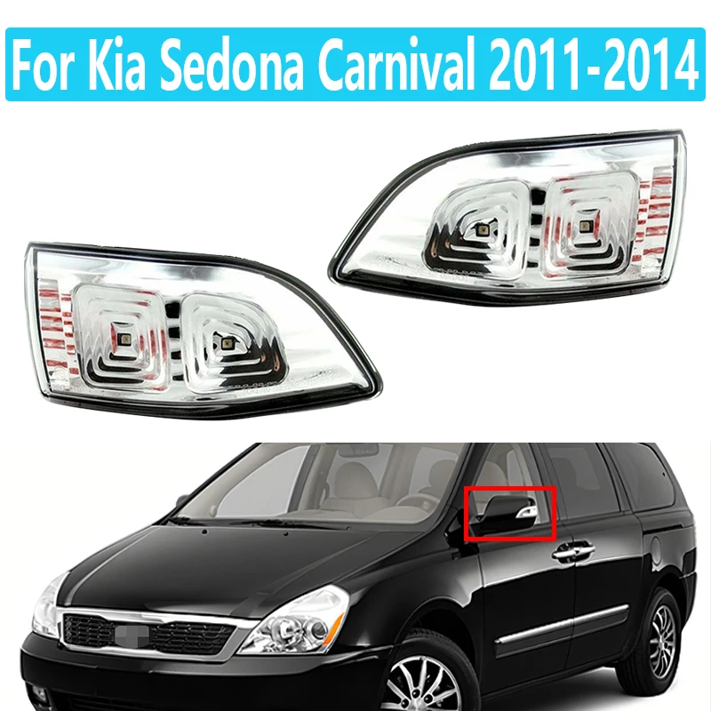 

For Kia Sedona Carnival 2011-2014 Rearview Mirror Turn Signal Side Led Mirror Signal Lamp Repeater OEM 876144D000 876244D000