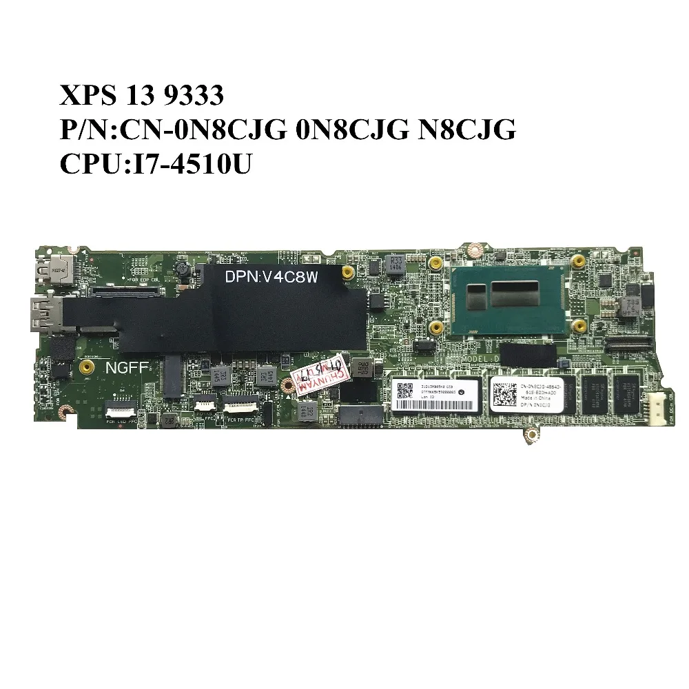 

Excellent For DELL XPS 13 9333 Laptop Motherboard With I7-4510U 8G RAM CN-0N8CJG 0N8CJG N8CJG DAD13CMBAG0 100% Working