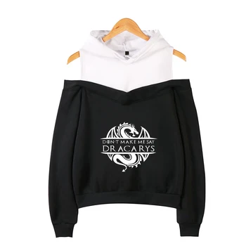 

Peculiar Hot Sale Song of ice fire dracarys off-shoulder Hoodie Women Fashion Casual Sweatshirt Print dracarys Trendy Hoodies