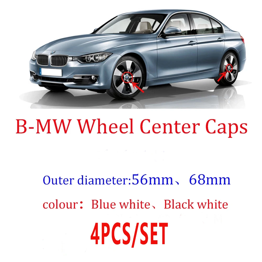 

4pcs 68mm 56mm Car Wheel Center Hub caps Rim Caps Covers Emblem Badge For BMW M3 M5 F31 E36 E39 E87 E60 E46 E91 E90 X1 X3 X5 X6