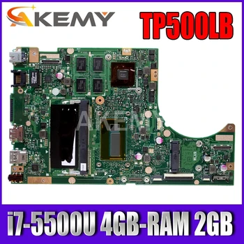 

Akemy TP500LB Laptop motherboard For Asus TP500L TP500LB TP500LN TP500LNG mainboard test ok i7-5500U 4GB-RAM/2GB graphics card
