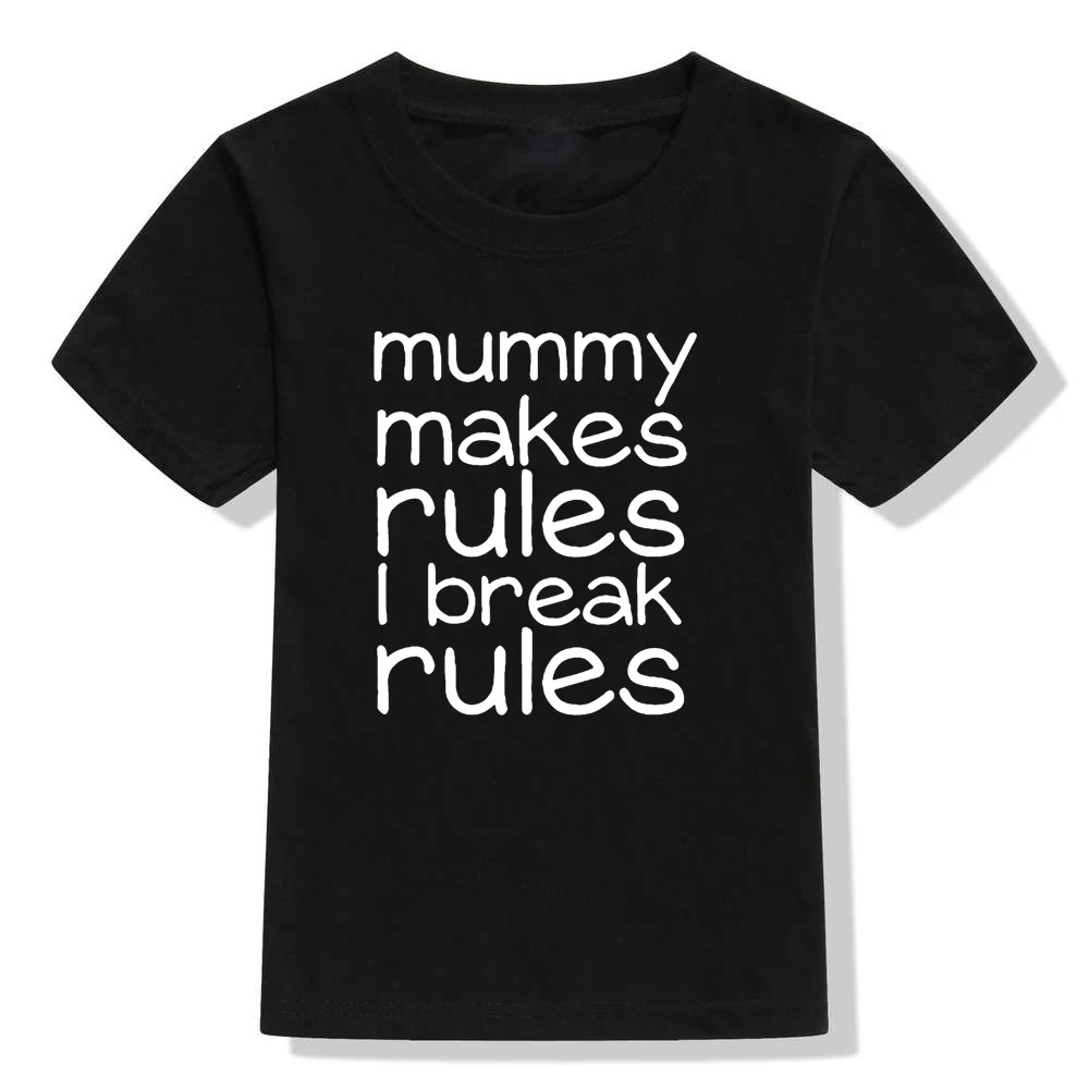 Детская футболка с принтом «Mummy Make Rules I Break Rules» Детская футболка для мальчиков и девочек, одежда для малышей Забавные футболки, Прямая поставка
