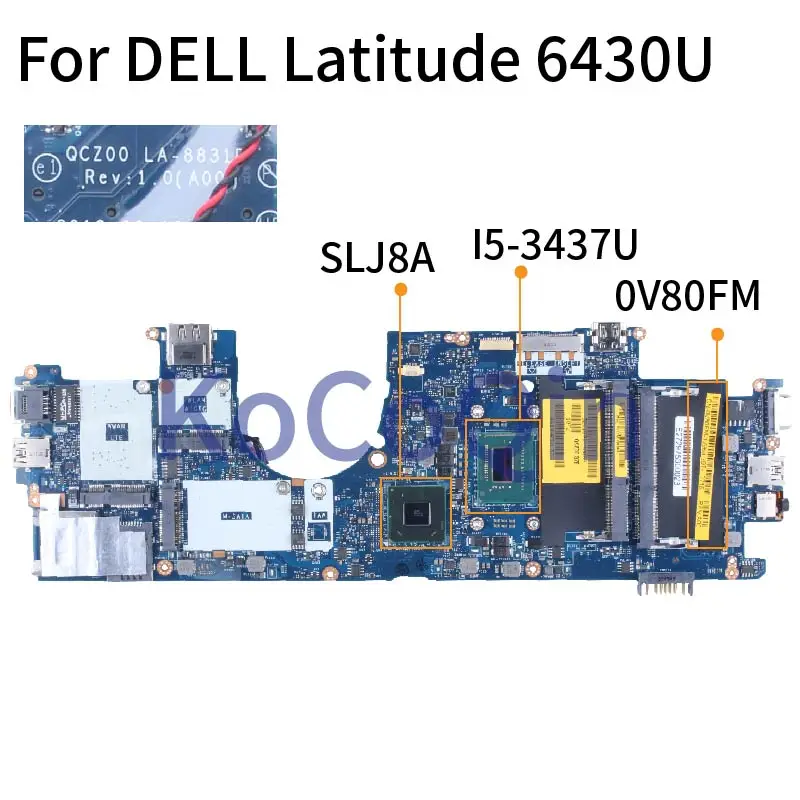 

Материнская плата для ноутбука DELL Latitude 6430U i5-3437U материнская плата для ноутбука 0V80FM LA-8831P SR0XE SLJ8A DDR3
