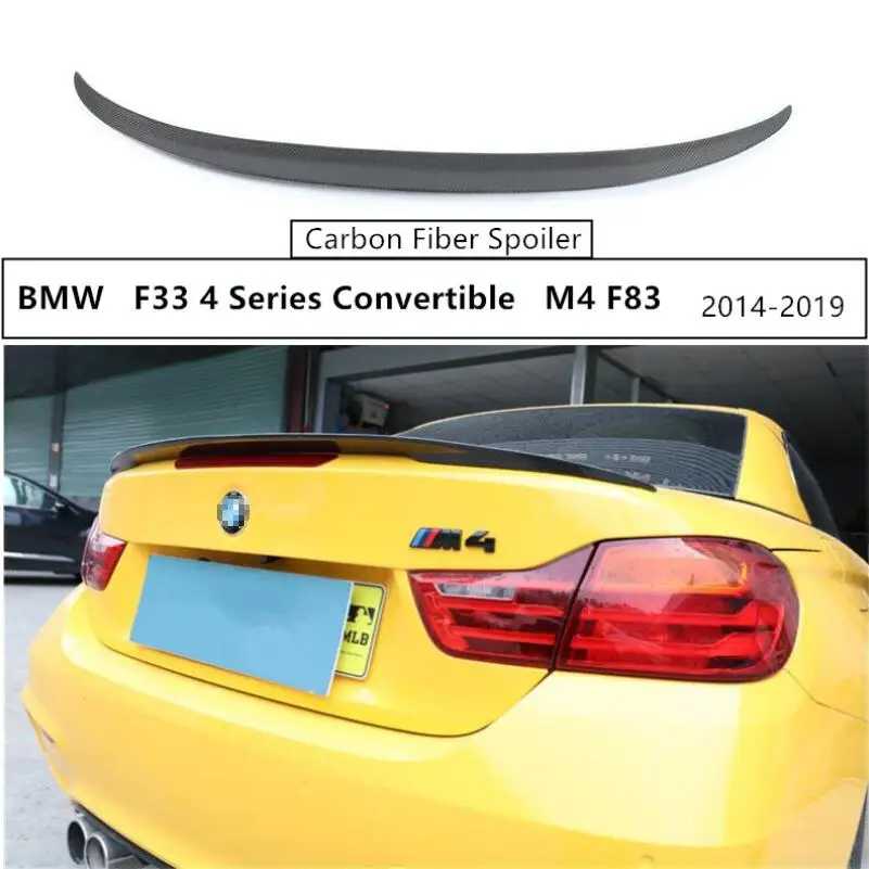 

For High Quality Carbon Fiber Spoiler For BMW F33 4 Series Convertible M4 F83 425 428 430 435 2014-2019 P Stylel Rear Wing Spoil