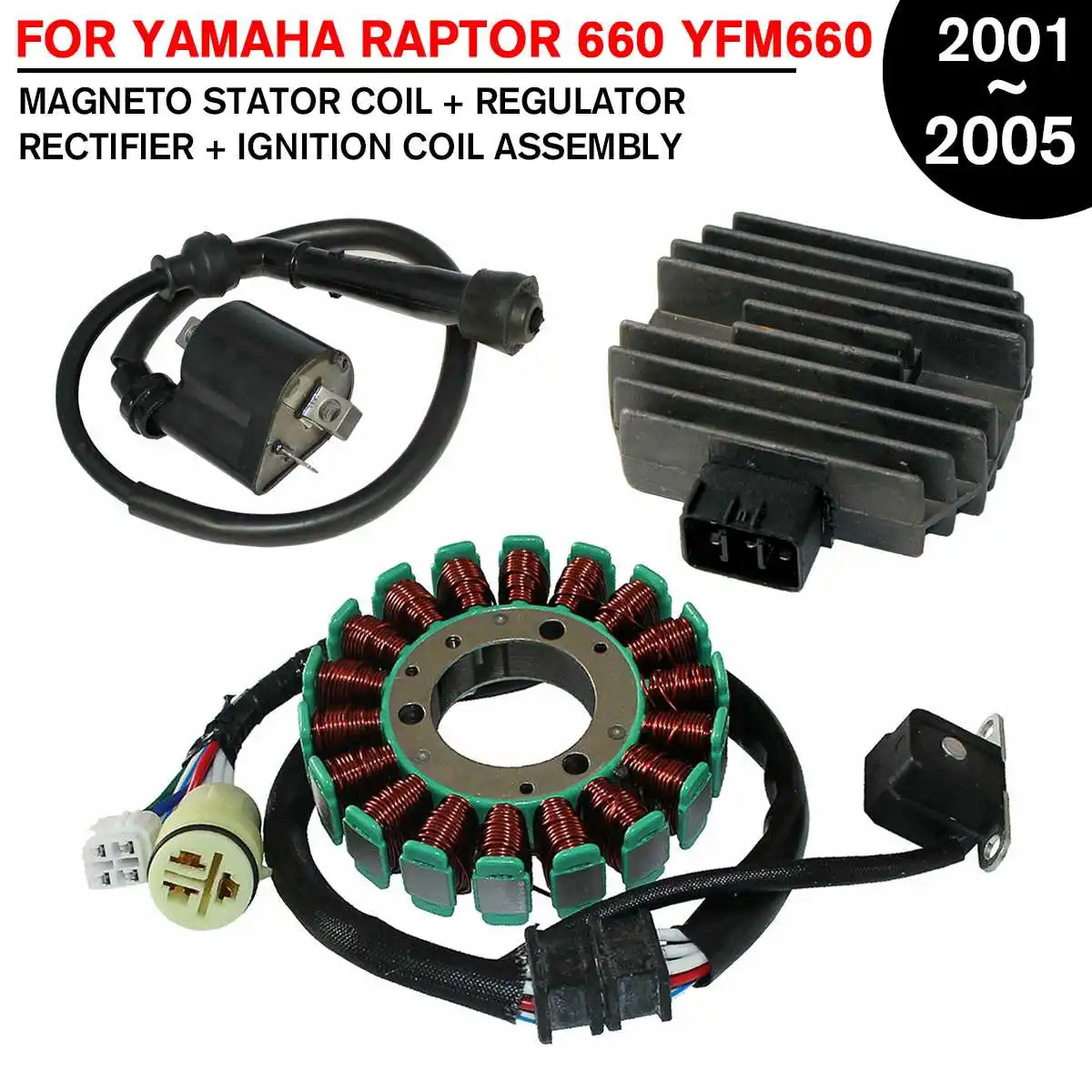 

Motorcycle Magneto Stator Generator Alternator +Regulator Rectifier+Ignition Coil For YAMAHA ATV For RAPTOR 660 YFM660 2001-2005