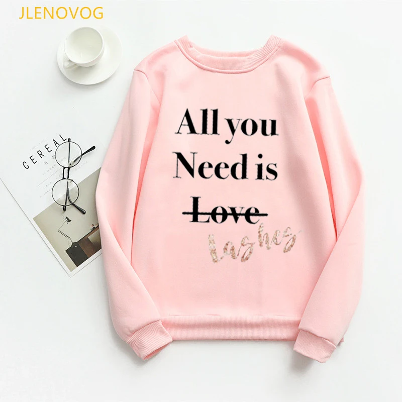 

All you need is lashes letters funny hoodies women clothes 2020 vogue sweatshirt femme eyelashes thanksgiving sudadera mujer