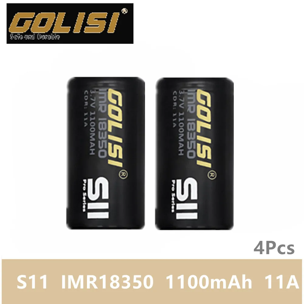 4 шт. Golisi S11 IMR 18350 Аккумулятор 1100 мАч 11a E-CIG перезаряжаемая батарея для вейпа mod Li-Ion