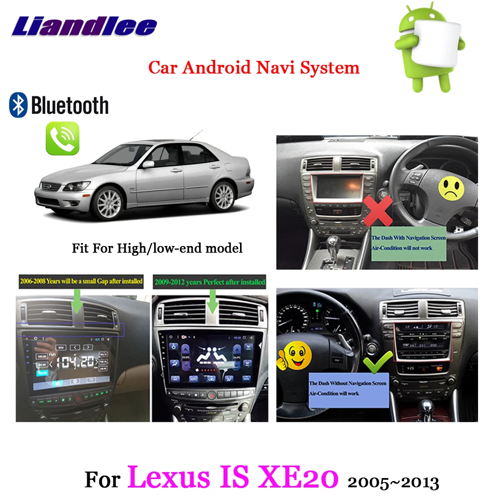 

Car Android GPS Navigation System Multimedia Player For Lexus IS XE20 2005 2006-2010 2011 2012 2013 Radio AM FM RDS HD Screen TV