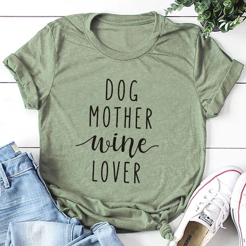 Футболка с надписью «Dog Mother Wine Lover», футболка со слоганом, хипстерская Повседневная забавная футболка с надписью «Dog and Wine Lover», футболка в стиле tumblr, хлопковые топы гранж - Цвет: olive tee black text