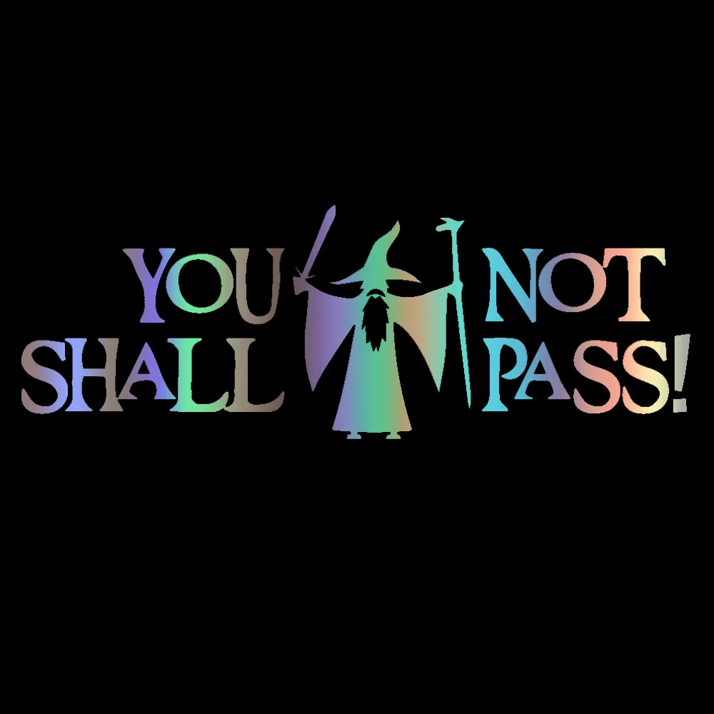 

30145# Gandalf You Shall Not Pass car sticker reflective vinyl car decal waterproof stickers on car truck bumper rear window
