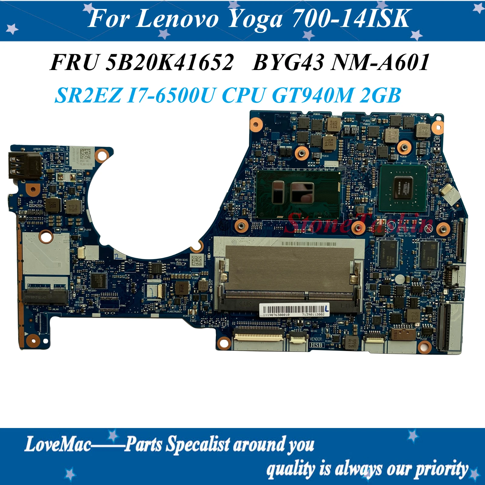 High quality FRU 5B20K41652 For Lenovo Yoga 700-14ISK Laptop Motherboard BYG43 NM-A601 SR2EZ I7-6500U CPU GT940M 2GB 100% Tested |