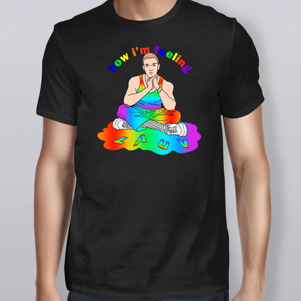 

How Im Feeling Lauv Shirt