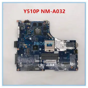 

High quality for Y51P VIQY1 NM-A032 REV:1.0 Y510P Laptop Motherboard NM-A032 HM86 PGA947 DDR3 GT755M 2GB 100% working well