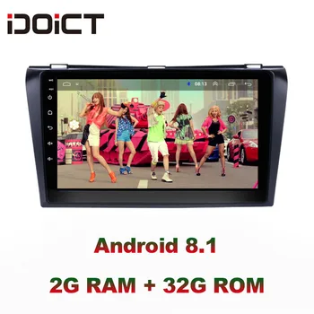 

IDOICT Android 8.1 IPS 2G+32G 8 CORE Car DVD Player GPS Navigation Multimedia For Mazda 3 Radio 2004-2013 car stereo