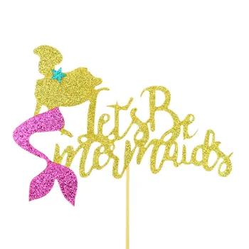 

Cake Toppers Flags Glitter Lets Be Mermaids Kids Birthday Cupcake Topper Wedding Bride Baby Shower Party Baking DIY New 20pc/lot
