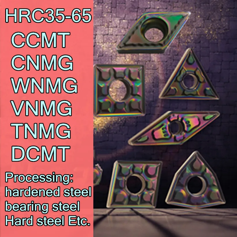 CCMT060204 CCMT09T304 09T308 сверхпрочная твердосплавная вставка HRC35-HRC65 обработки: