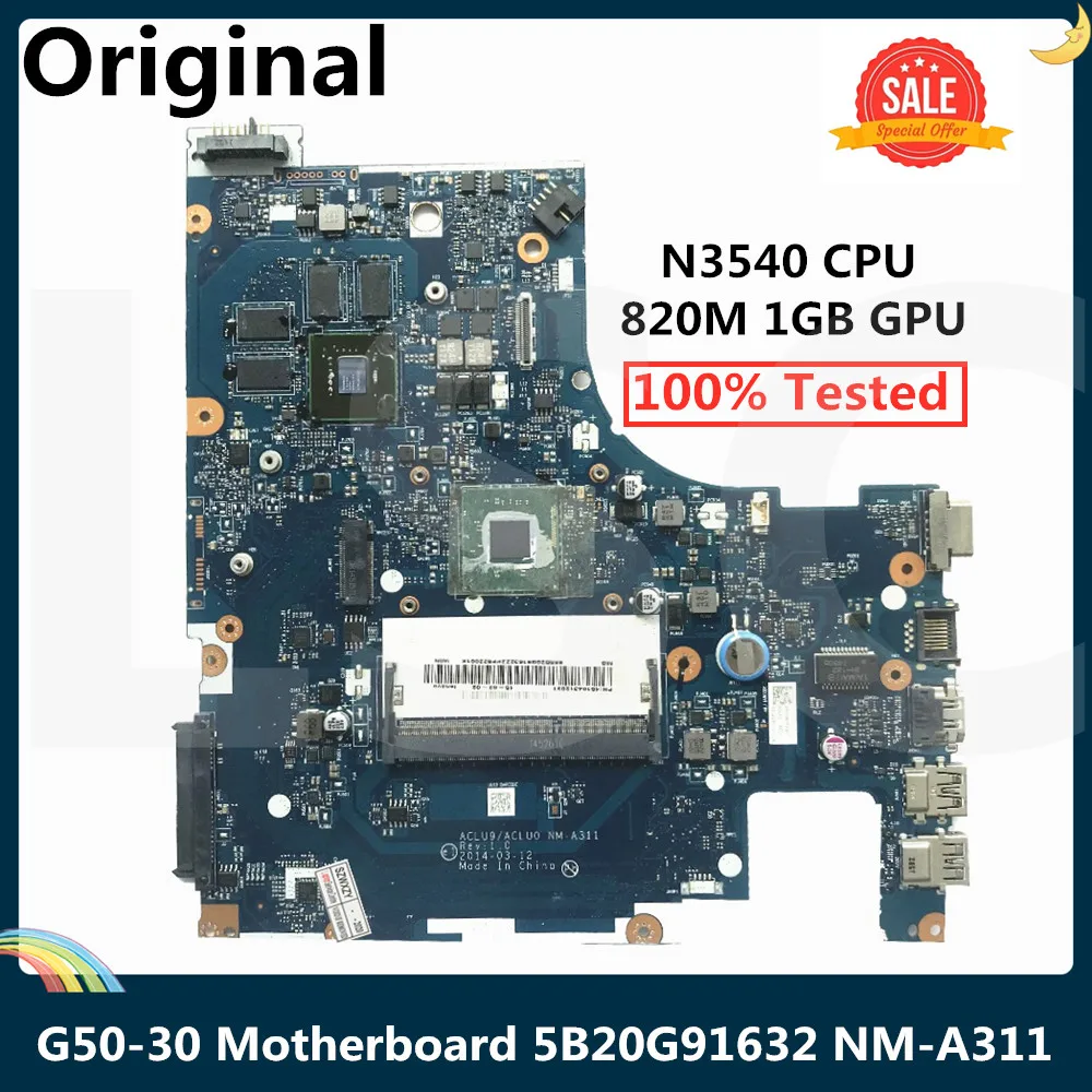 LSC для LENOVO G50 30 материнская плата ноутбука 5B20G91632 NM A311 с N3540 CPU 820M 1GB GPU|Материнские