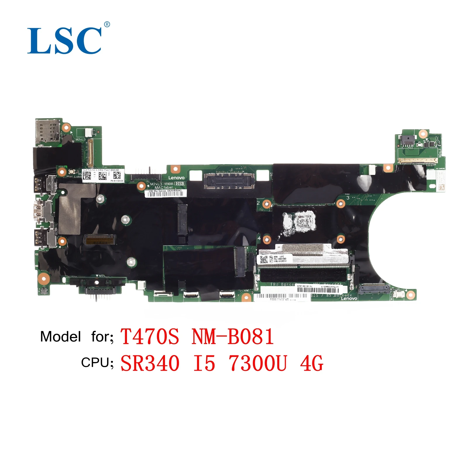 

T470S Laptop Motherboard for Lenovo ThinkPad NM-B081 FRU;01ER333 CPU;I5 7300U 4G