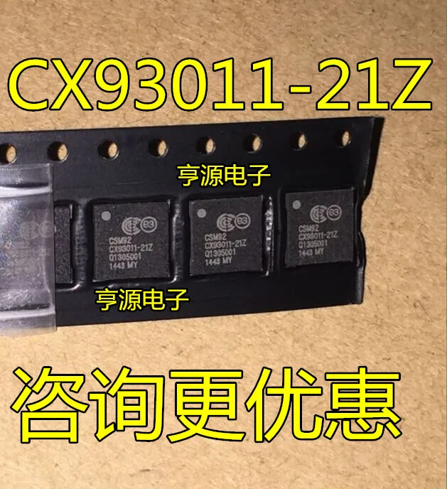 5 шт./лот CX93011 CX93011-21Z QFN20