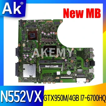 

Akemy N752VX motherboard motherboard REV2.0 For ASUS N752V N752VW laptop mainboard Tested GTX950M/4GB I7-6700HQ