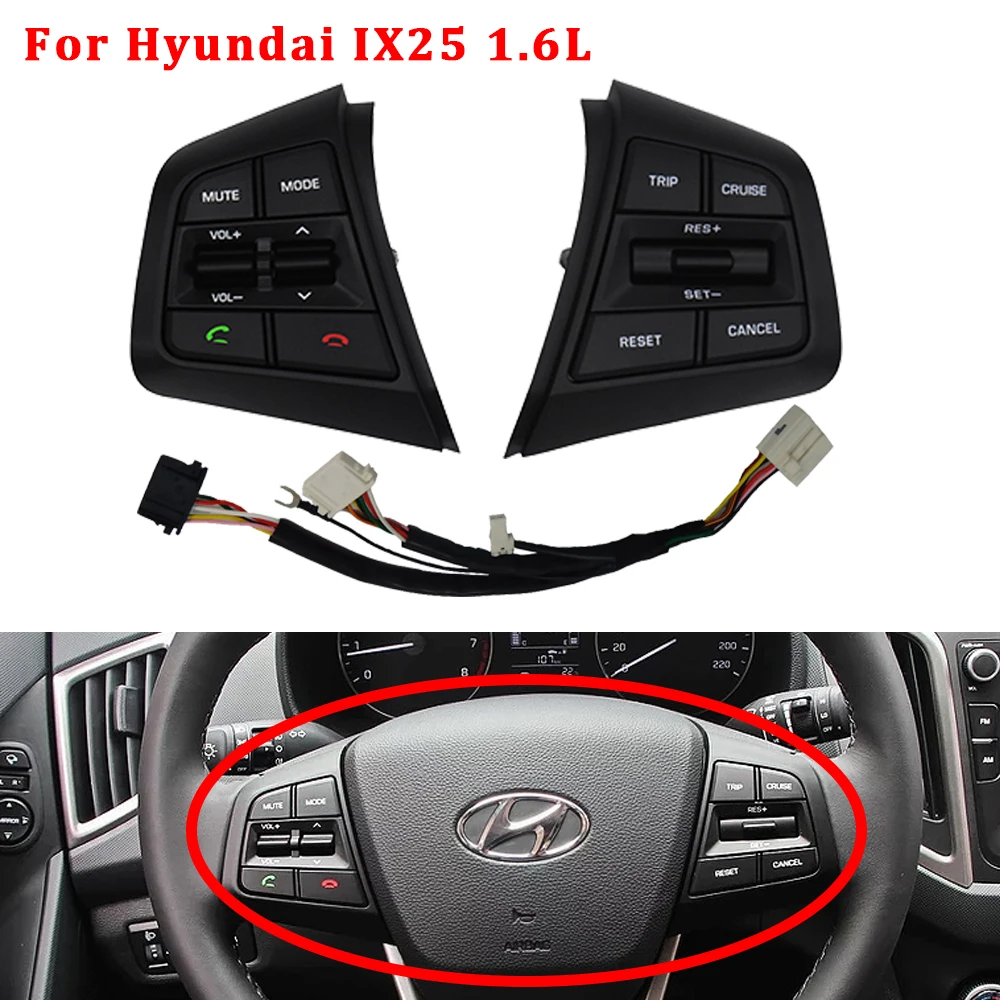 

Steering Wheel Button For Hyundai CRETA 1.6 L IX25 Trip Cruise Control Phone Bluetooth Remote Audio Switch Left Right Buttons