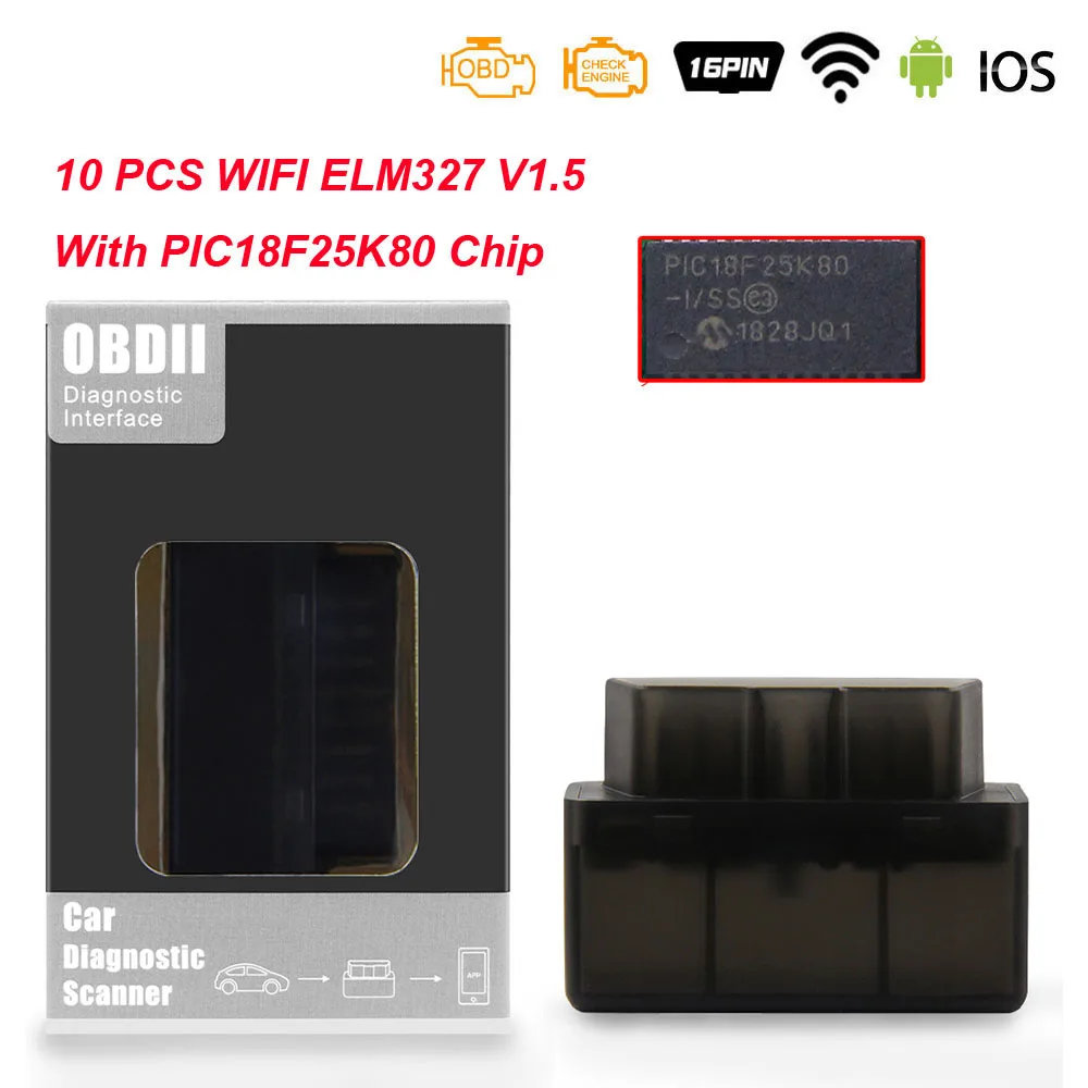10 шт. ELM 327 V1.5 PIC18F25K80 OBD2 Wi-Fi сканер ELM327 V1.5 wifi для Android/IOS OBD OBD2 автомобильный диагностический автоматический инструмент считыватель кода - Цвет: 10 PCS Style 4