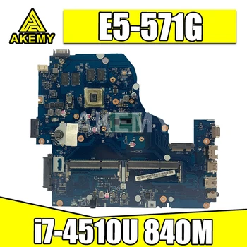 

Z5WAH LA-B162P/LA-B991P NBMLC11004 NB.MLC11.004 Mainboard For Acer aspire E1-572G E5-571 E5-571G motherboard i7-4510U 840M
