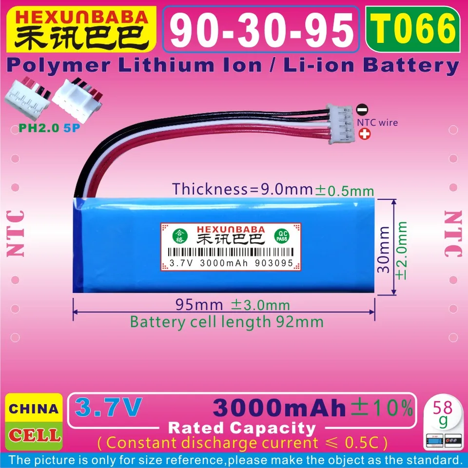 

[T066] 3.7V 3000mAh [903095] PH2.0/5P;NTC;THREE 3 WIRE;Polymer lithium ion battery for Speaker Flip3 GRAY;GSP872693;P763098 03