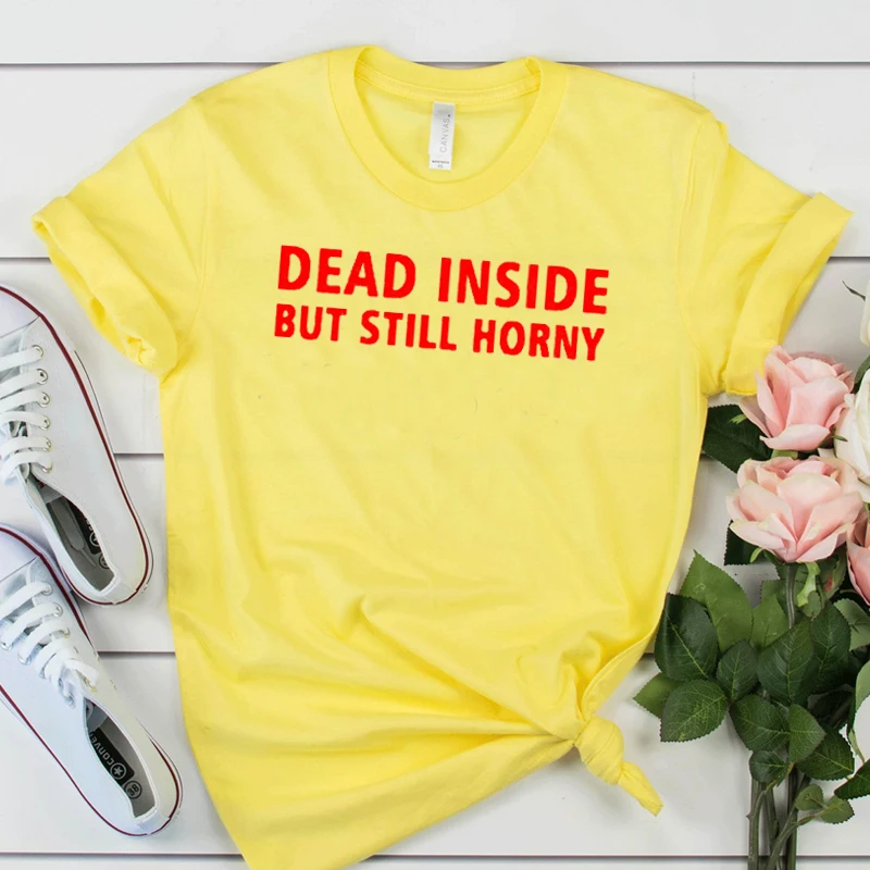 Dead Inside But Still Horny Woman Casual Short T-Shirt - Soft and Comfortable Summer Ulzzang Tee Shirt image 2