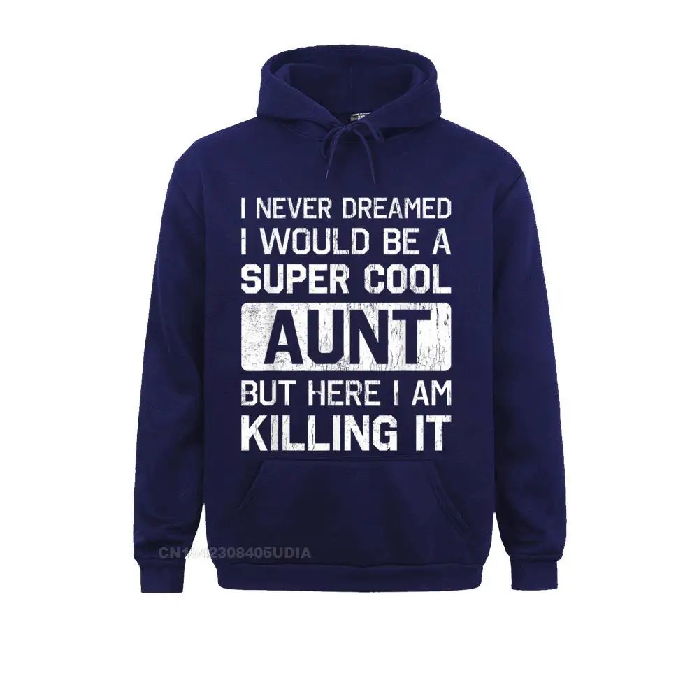 Super Cool Aunt Killing It T-Shirt Funny Aunt Shirt__B13037 Rife Personalized Sweatshirts  Long Sleeve Hoodies for Boys Sportswears Summer/Fall Super Cool Aunt Killing It T-Shirt Funny Aunt Shirt__B13037navy