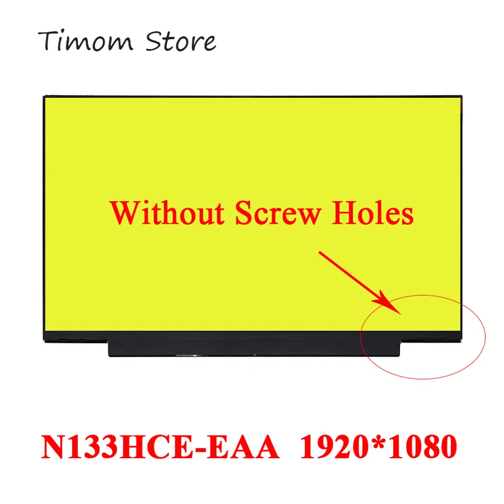N133HCE EAA Rev.C3 C1 без винтовых отверстий для ноутбука HP 13 3 LCD Matrix 1920*1080 IPS Matte Panel 30 pins L51624