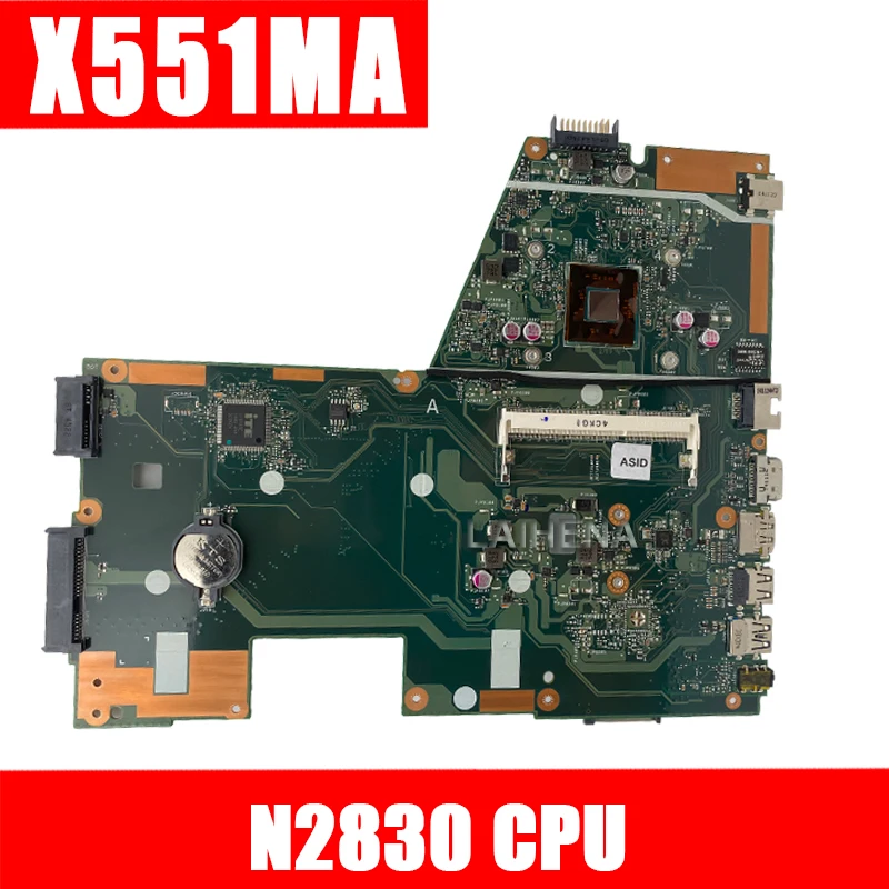

LAIHENA X551MA Laptop motherboard for ASUS X551MA X551M X551 F551MA D550M Test original mainboard 2 Core CPU N2840/N2830 CPU