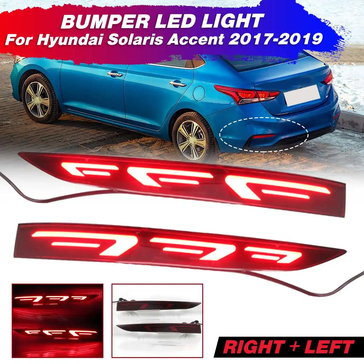 

Pair Multi-function Fishbone Style Car LED Bumper Light Brake Light Reflector Rear Fog Lamp For Hyundai Solaris Accent 2017-2019
