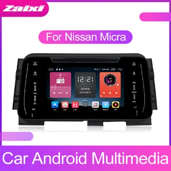 

ZaiXi 2 DIN Car Multimedia Player For Nissan Micra 2017~2019 Android Touchscreen Bluetooth GPS WiFi Navigator Radio Player