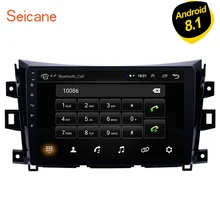 Seicane Android 8,1 10," авто радио для 2011 2012 2013 Nissan NAVARA Frontier NP300 gps навигация с Wi-Fi