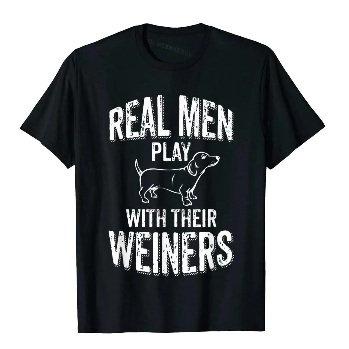 Real Men Play With Their Weiners Funny Dachshund Wiener Dog T-Shirt__B13364black