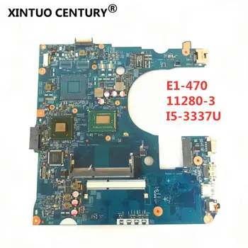 

E1-470G For Acer aspire E1-470 laptop motherboard I5-3337 CPU 820M GPU EA40-CX MB 12280-3 48.4LC03.031 NBMJY11003