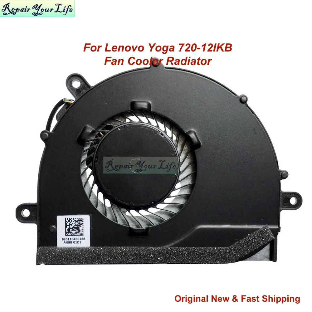 

Laptop Cooling Fan for Lenovo Yoga 720-12IKB PC Fans 5F10Q12179 81B5 CPU Cooler Radiator BL0110400776 BL0110400788 DFS440605PV0T