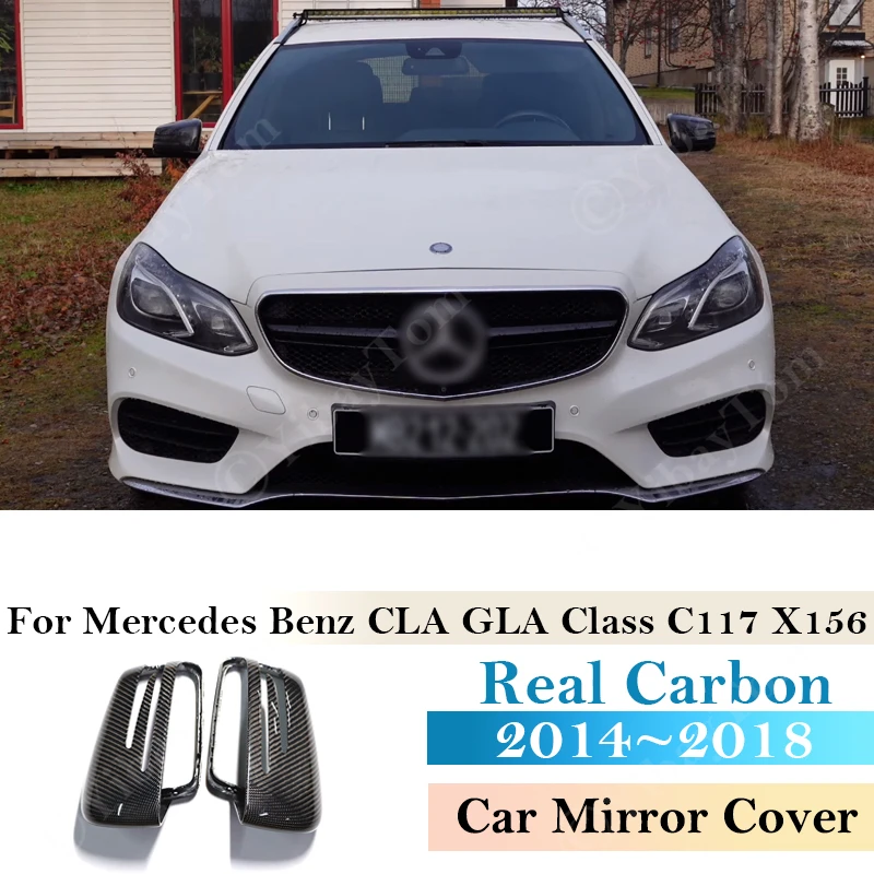 

Сменный Чехол для зеркала заднего вида для Mercedes Benz GLA CLA Class X156 C117, крышка из настоящего углеродного волокна, боковая сторона заднего вида 2014 -2018