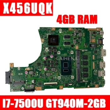 

X456UQK Laptop motherboard For ASUS X456UVK X456UV X456UQ X456U original mainboard DDR4 4GB-RAM I7-7500U GT940M