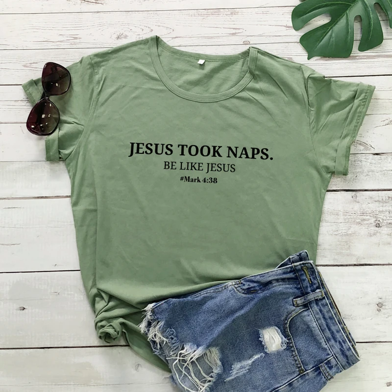 Jesus Take Naps Be Like Jesus Mark 4:38 футболка Писание стих из Христианской Библии Цитата футболка Повседневная унисекс женская футболка со слоганом Топ