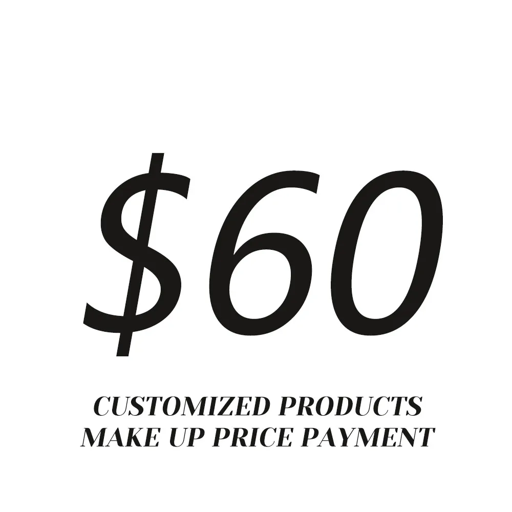 

Customized products Make up price payment