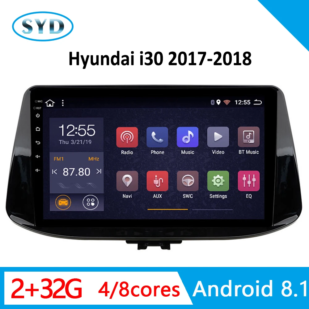 Автомагнитола для Hyundai I30 2017 2018 2 Гб ОЗУ 32 ПЗУ плеер с GPS-навигацией на Android 8 1