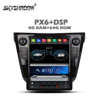 

Vertical Tesla PX6 Android 9.0 4G +64G SIM Car DVD Player GPS RDS Radio wifi BT 5.0 DSP IPS For Nissan QashQai X-Trail 2013-2016