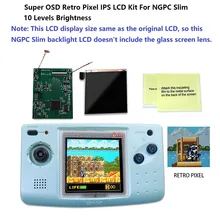 Super osd versão grande tela ips lcd para ngpc magro backlight lcd para neogeo bolso cor magro jogo console