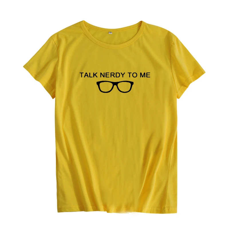 Talk nerdy To Me Geek T shirt Nerd Glasses Graphic Tees Женская забавная футболка Geeky для студентов