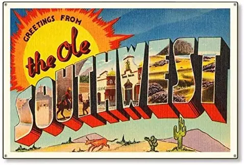 

Ole Southwest Greetings Old Retro Vintage Travel Postcard Reproduction Metal Sign Art Wall Decor Steel Sign