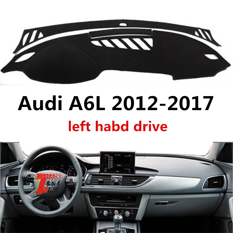 Taijs левосторонняя накладка приборной панели автомобиля для Audi A6L 2012- полистер волокно анти УФ коврик для приборной панели автомобиля для Audi A6L 12-17