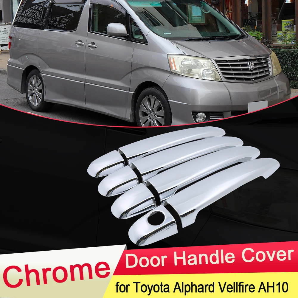 Для Toyota Alphard Vellfire AH10 2002 ~ 2008 хромированная крышка для дверных ручек Накладка