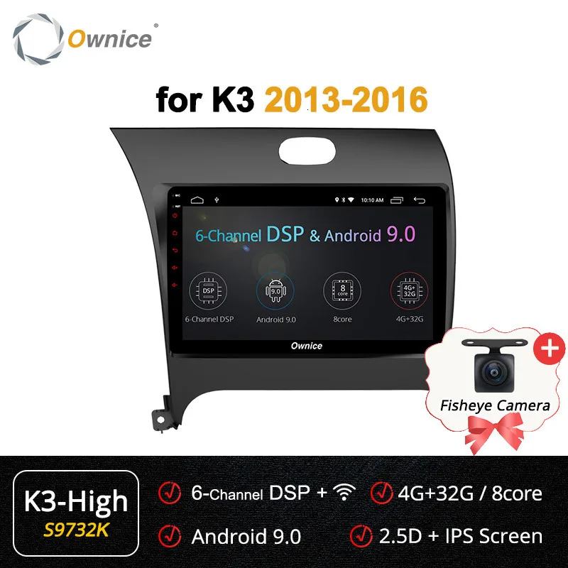 Ownice K1 K2 K3 Android 9,0 Восьмиядерный автомобильный радиоплеер DVD 2 ГБ+ 32 ГБ gps Navi для Kia Cerato K3 Forte 2013 4G - Цвет: S9732 K3-High